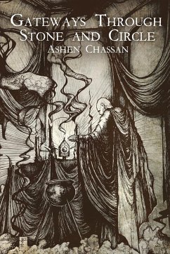 Gateways Through Stone and Circle - Chassan, Ashen