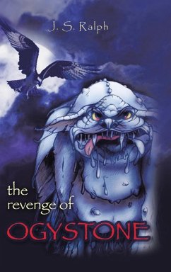 The Revenge of Ogystone - Ralph, J. S.
