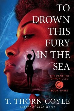 To Drown This Fury in the Sea - Coyle, T. Thorn