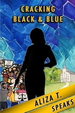 Cracking Black & Blue - Speaks, Aliza T.