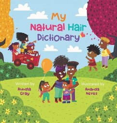 My Natural Hair Dictionary - Gray, Aundia
