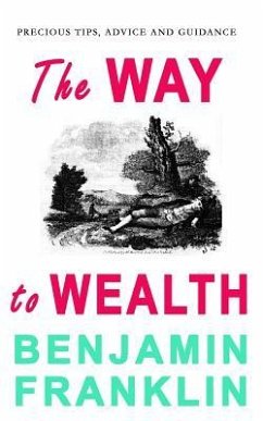 The Way to Wealth - Franklin, Benjamin