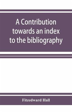 A contribution towards an index to the bibliography of the Indian philosophical systems - Hall, Fitzedward