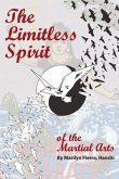 The Limitless Spirit of the Martial Arts