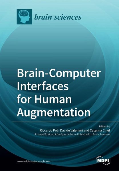 Brain-Computer Interfaces for Human Augmentation Brain-Computer Interfaces for Human Augmentation