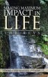 Making Maximum Impact in Life - Bild 1