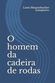 O homem da cadeira de rodas