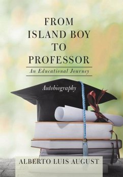 From Island Boy to Professor - August, Alberto Luis