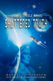 Shattered Truth: A Sara Steele Novel