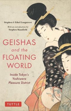 Geishas and the Floating World - Longstreet, Stephen; Longstreet, Ethel