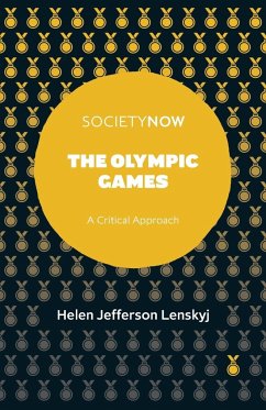 The Olympic Games - Lenskyj, Helen Jefferson