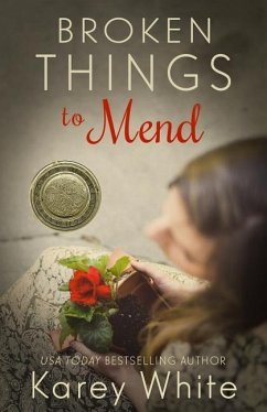 Broken Things to Mend - White, Karey