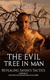 The Evil Tree In Man