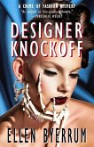 Designer Knockoff: A Crime of Fashion Mystery