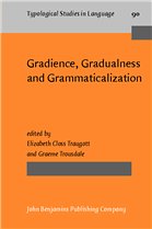 Gradience, Gradualness and Grammaticalization