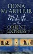 MIDWIFE ON THE ORIENT EXPRESS - Bild 1