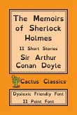 The Memoirs of Sherlock Holmes (Cactus Classics Dyslexic Friendly Font)