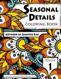Seasonal Details Coloring Book - Kau, Jennifer M.