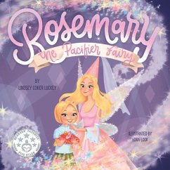 Rosemary the Pacifier Fairy - Luckey, Lindsey Coker