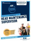 Head Maintenance Supervisor (C-2043): Passbooks Study Guide Volume 2043