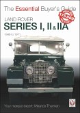 Land Rover Series I, II & Iia: 1948 to 1971