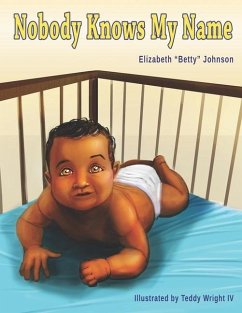 Nobody Knows My Name - Johnson, Elizabeth Betty