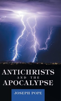 Antichrists and the Apocalypse - Pope, Joseph