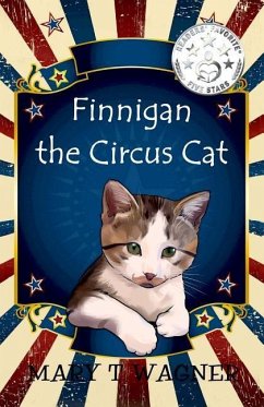 Finnigan the Circus Cat - Wagner, Mary T.