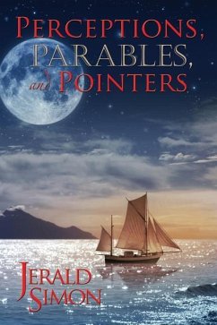 Perceptions, Parables, and Pointers - Simon, Jerald