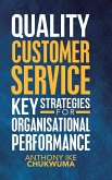 Quality Customer Service Key Strategies for Organisational Performance