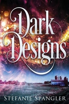 Dark Designs - Spangler, Stefanie