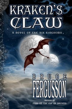 Kraken's Claw: A Novel of the Six Kingdoms - Fergusson, Bruce