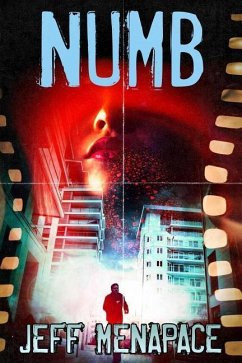 Numb - A Dark Noir Thriller - Menapace, Jeff