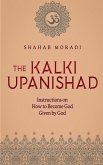 The Kalki Upanishad: Instructions on How to Become God Given by God