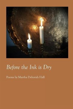 Before the Ink Is Dry - Hall, Martha Deborah