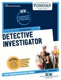 Detective Investigator (C-1247): Passbooks Study Guide Volume 1247