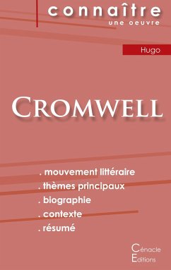 Fiche de lecture Cromwell de Victor Hugo (Analyse littéraire de référence et résumé complet) - Hugo, Victor