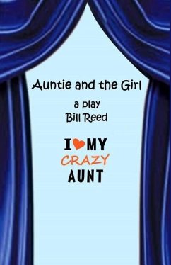 Auntie and the Girl - Reed, Bill