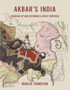 Akbar's India - Thompson, Marcia