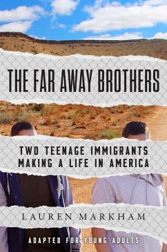 The Far Away Brothers (Adapted for Young Adults) - Markham, Lauren
