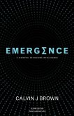 Emergence: A Six Novel of Machine Intelligence