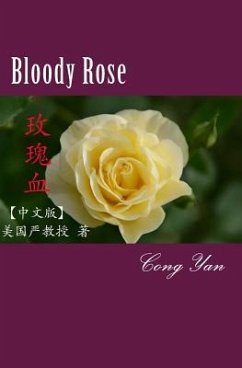 Bloody Rose (Chinese): Fiction - Yan, Cong