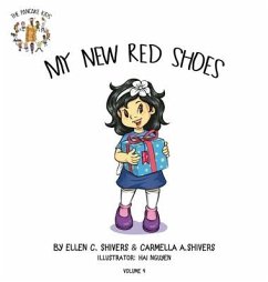 My New Red Shoes - Shivers, Carmella A.; Shivers, Ellen C.