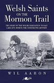 Welsh Saints on the Mormon Trail