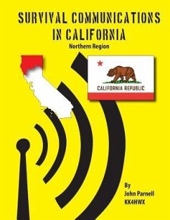 Survival Communications in California: Northern Region - Parnell, John