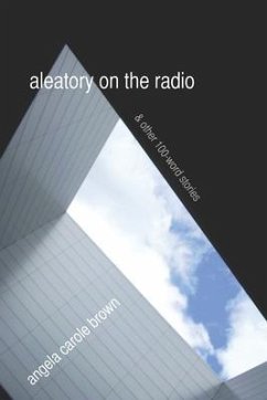 Aleatory on the Radio - Brown, Angela Carole