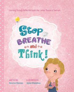 Stop Breathe and Think! - Sleiman, Nesrine