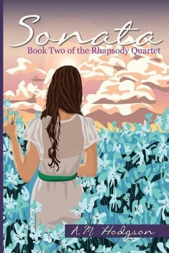 Sonata: Book Two of the Rhapsody Quartet - Hodgson, A. M.