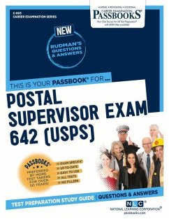 Postal Supervisor Exam 642 (U.S.P.S.) (C-603): Passbooks Study Guide Volume 603 - National Learning Corporation