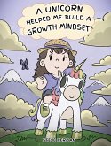 A Unicorn Helped Me Build a Growth Mindset